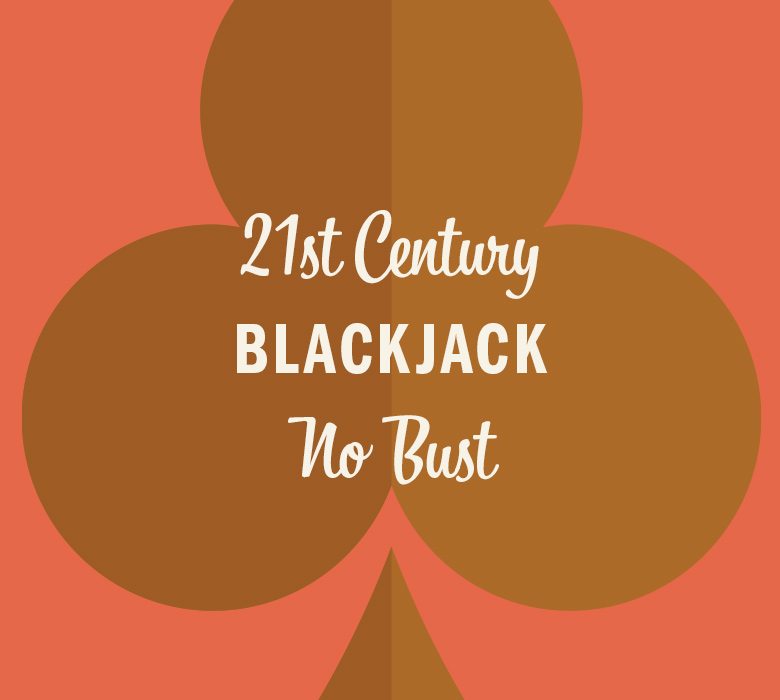 21st Century Blackjack No Bust in gold club